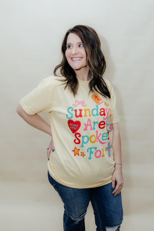 "SUNDAY'S ARE SPOKEN FOR" Tee