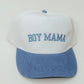"BOY MAMA" Trucker Hat