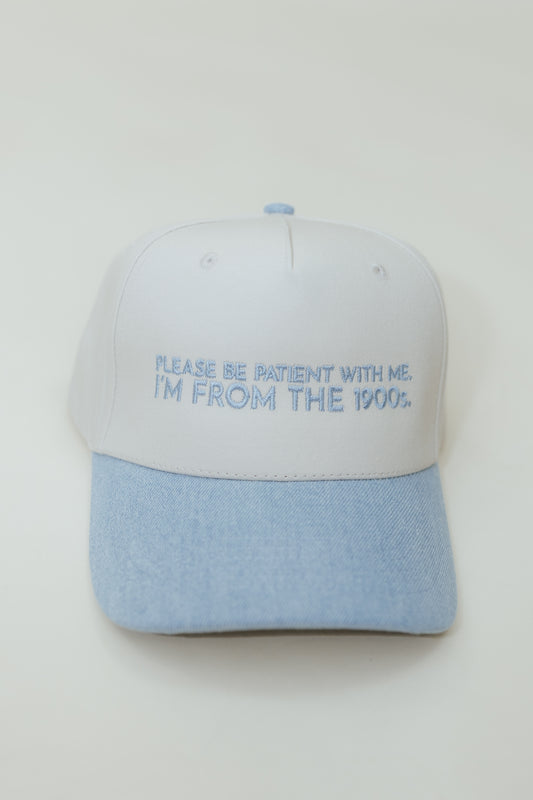 "PLEASE BE PATIENT" Trucker Hat