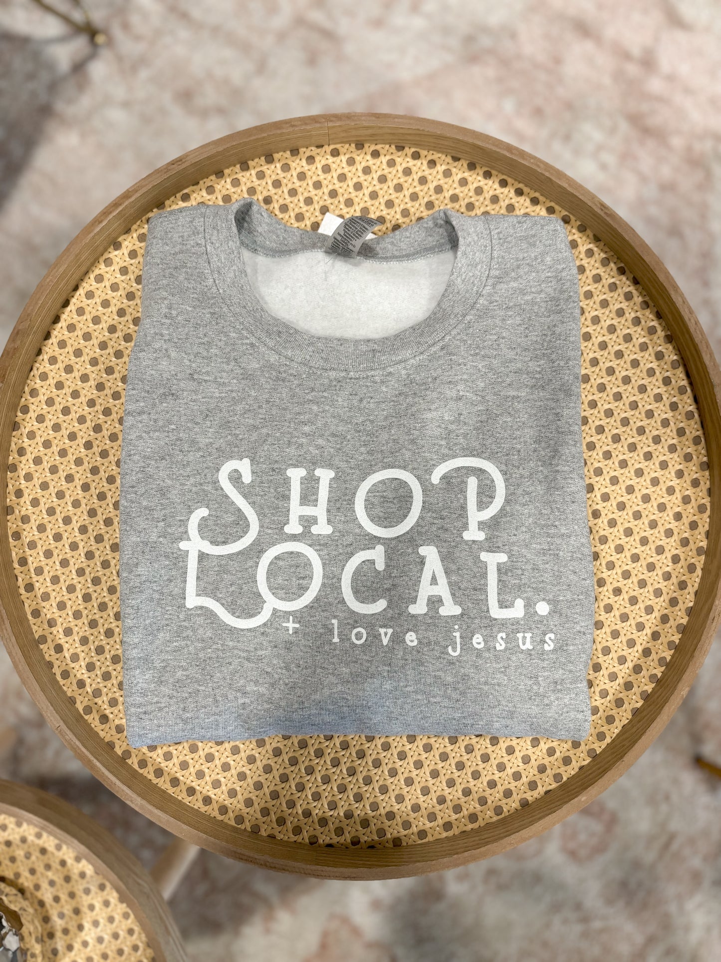 Shop Local + Love Jesus Sweatshirt